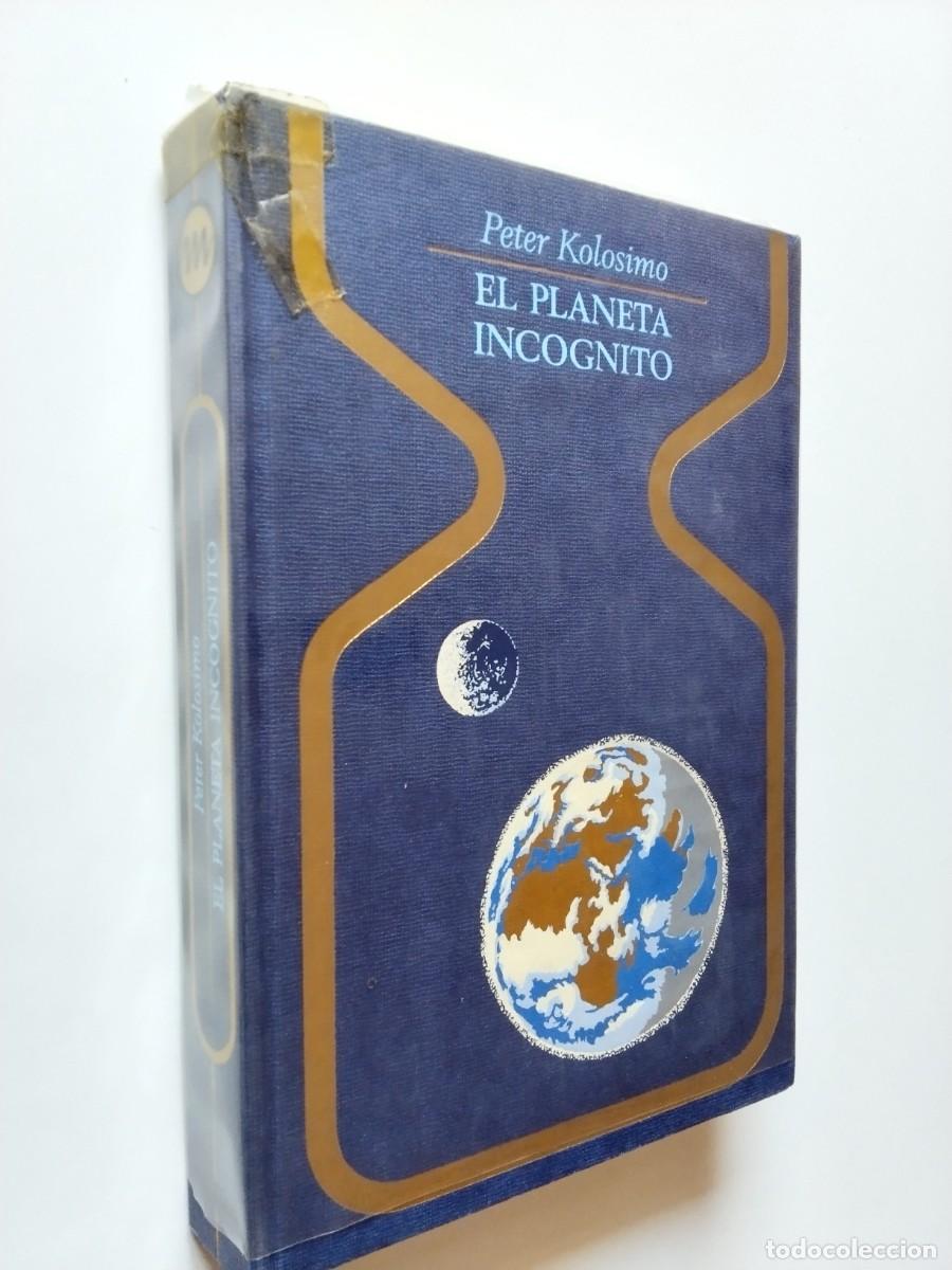 Libri di seconda mano: Peter Kolosimo - El planeta inc&oacute;gnito