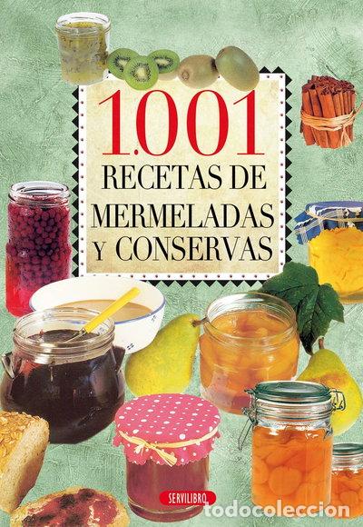 Livres: 1001 Recetas de mermeladas y conservas- 9788479719456