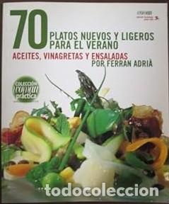 Libros: 70 platos nuevos y ligeros para el verano. Aceites, vinagretas y ensaladas