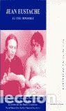Libros: Jean Eustache, el cine imposible - LUIS ALONSO y otros