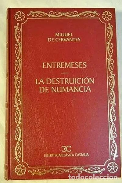 Libros: Entremeses / La destrucci&oacute;n de Numancia- 9788470399107