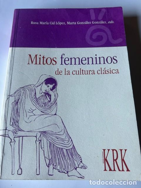 Libros: Mitos femeninos de la cultura cl&aacute;sica -Rosa Mar&iacute;a Cid L&oacute;pez-