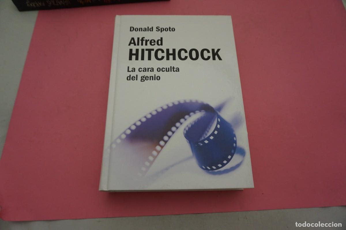 B&uuml;cher: 13A/ ALFRED HITCHCOCK - LA CARA OCULTA DEL GENIO - DONAL SPOTO / RBA EDITORES