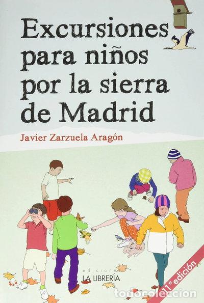 Livres: Excursiones para ni&ntilde;os por la Sierra de Madrid- 9788498734515