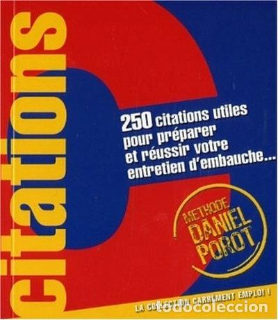 Libros: 250 citations utiles pour pr&eacute;parer et r&eacute;ussir votre entretien d'embauche- 9782843433856