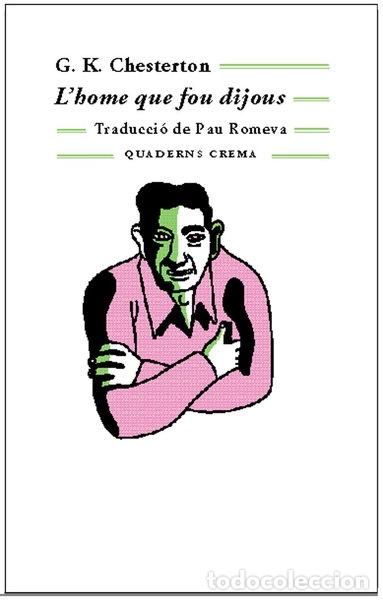 Libros: L'home que fou dijous- 9788477274278