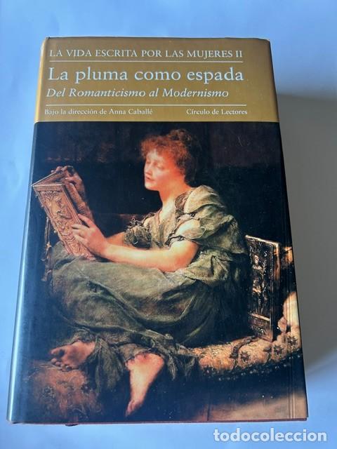 Libros: La pluma como espada. Del Romanticismo al Modernismo