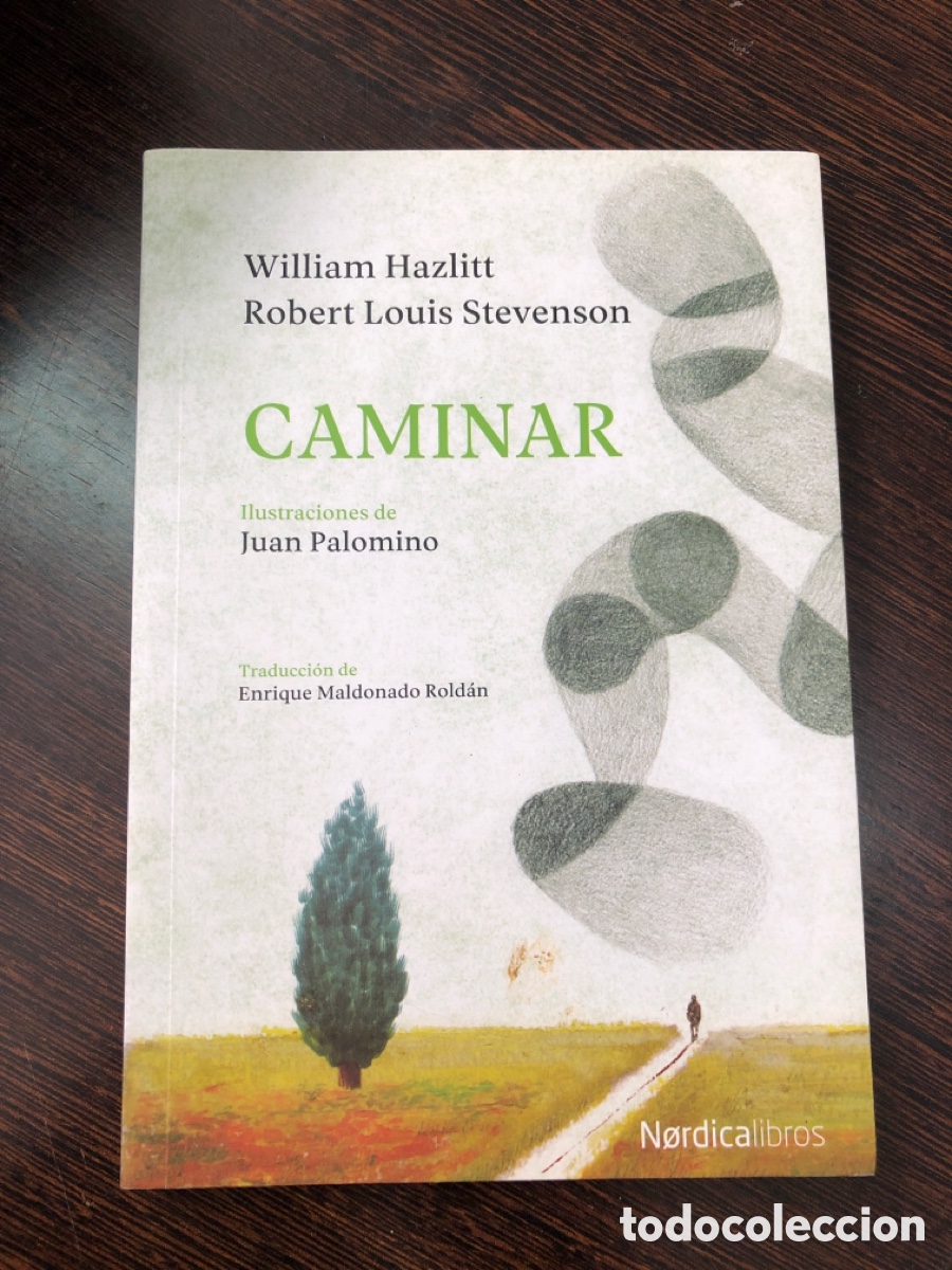 B&uuml;cher: CAMINAR WILLIAM HAZLITT ROBERT LOUIS STEVENSON NORDICA LIBROS