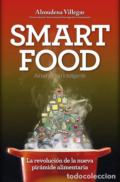 B&uuml;cher: Smartfood. La revoluci&oacute;n de la nueva pir&aacute;mide alimenticia- 9788416002443