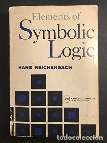 Libros: Elements of Symbolic Logic - Reichenbach, Hans