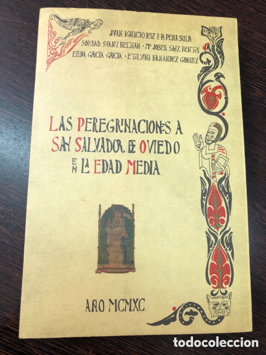 Libros: LAS PEREGRINACIONES A SAN SALVADOR DE OVIEDO EN LA EDAD MEDIA
