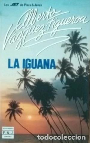 Livros em segunda m&atilde;o: La Iguana - V&aacute;zquez-Figueroa, Alberto - Plaza & Jan&eacute;s Editores - Los Jet, 69