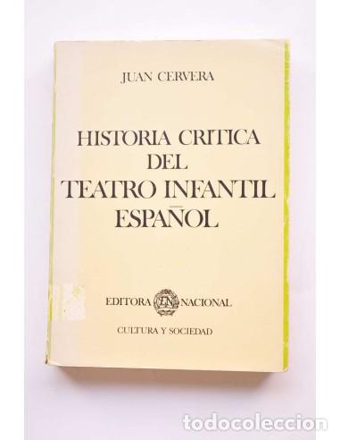 books: Historia cr&iacute;tica del teatro infantil espa&ntilde;ol - CARVERA BORR&Aacute;S, Juan