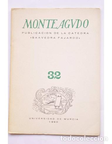 Libros: Monteagudo : publicaci&oacute;n de la C&aacute;tedra Saavedra Fajardo. N&ordm; 32 - AUTORES VARIOS