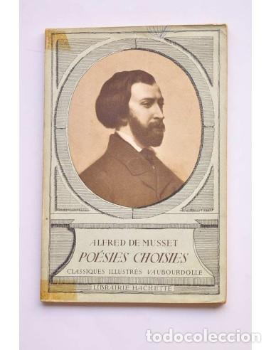 Libri di seconda mano: Alfred de Musset. Po&eacute;sies choisies - MUSSET, Alfred