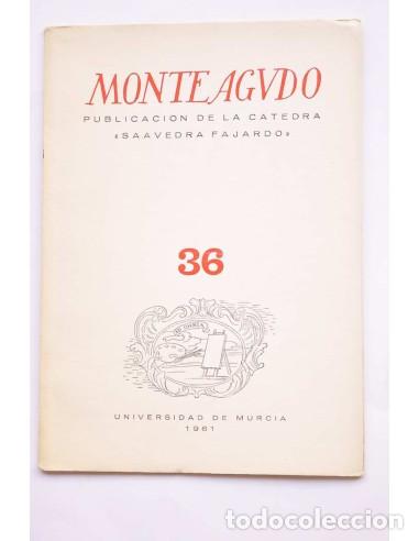 Libros: Monteagudo : publicaci&oacute;n de la C&aacute;tedra Saavedra Fajardo. N&ordm; 36 - AUTORES VARIOS