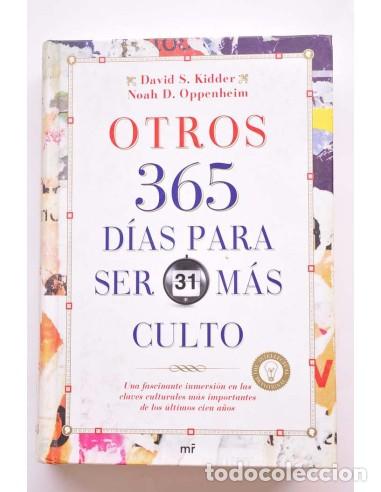 Libros: Otros 365 d&iacute;as para ser m&aacute;s culto - KIDDER, David S. y OPPENHEIM, Noah D.