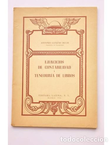 Libri di seconda mano: Ejercicios de contabilidad y tenedur&iacute;a de libros - GOX&Eacute;NS DUCH, Antonio