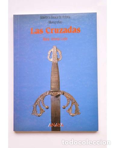 Libros: Las Cruzadas - LOSTE, Mar&iacute;a Antonia - Foto 1