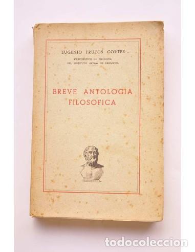 Libri di seconda mano: Breve antolog&iacute;a filos&oacute;fica - FRUTOS CORT&Eacute;S, Eugenio