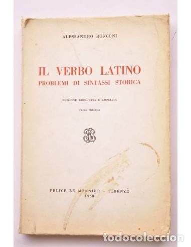 books: Il verbo latino. Problemi di sintassi storica - RONCONI, Alessandro