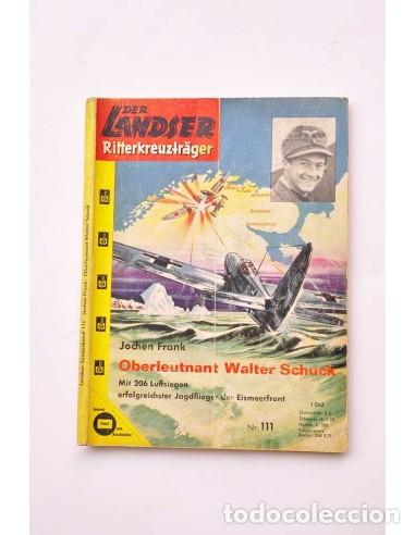books: Der Landser Ritterkreuztr&auml;ger. n&ordm; 111. Oberleutnant Walter Schuck - FRANK, Jochen