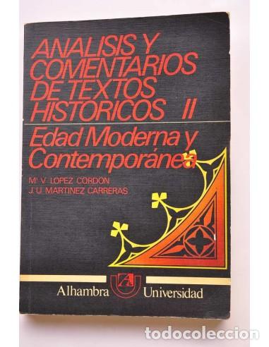 B&uuml;cher: An&aacute;lisis y comentarios de textos hist&oacute;ricos. II. Edad moderna y contempor&aacute;nea - L&Oacute;PEZ CORD&Oacute;N, Mar&iacute;a