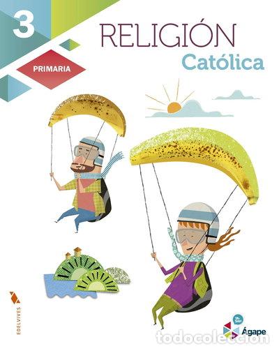 books: Religi&oacute;n Cat&oacute;lica 3&ordm; Primaria- 9788426398673