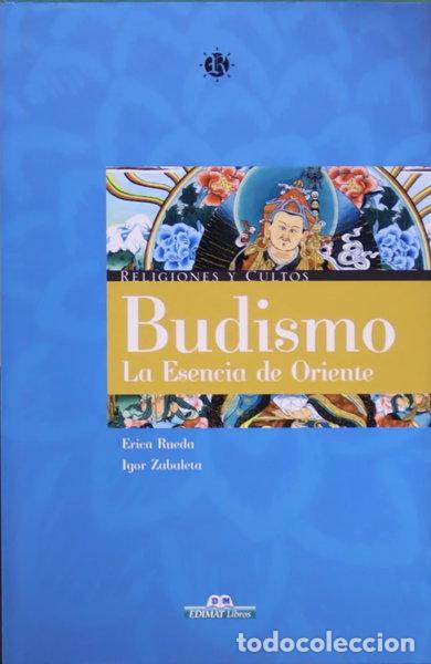 Libros: Budismo: La esencia de oriente- 9788497646796
