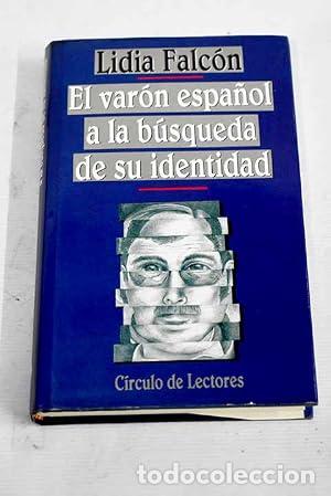 Libros: El var&oacute;n espa&ntilde;ol a la b&uacute;squeda de su identidad