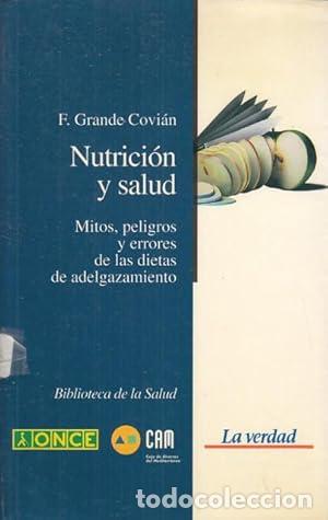 Libros: NUTRICI&Oacute;N Y SALUD. Mitos, peligros y errores de las dietas de adelgazamiento.