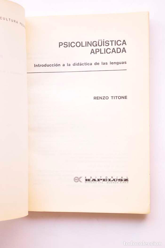 Libros: Psicoling&uuml;&iacute;stica aplicada. Introducci&oacute;n a la did&aacute;ctica de las lenguas - TITONE, Renzo - Foto 2
