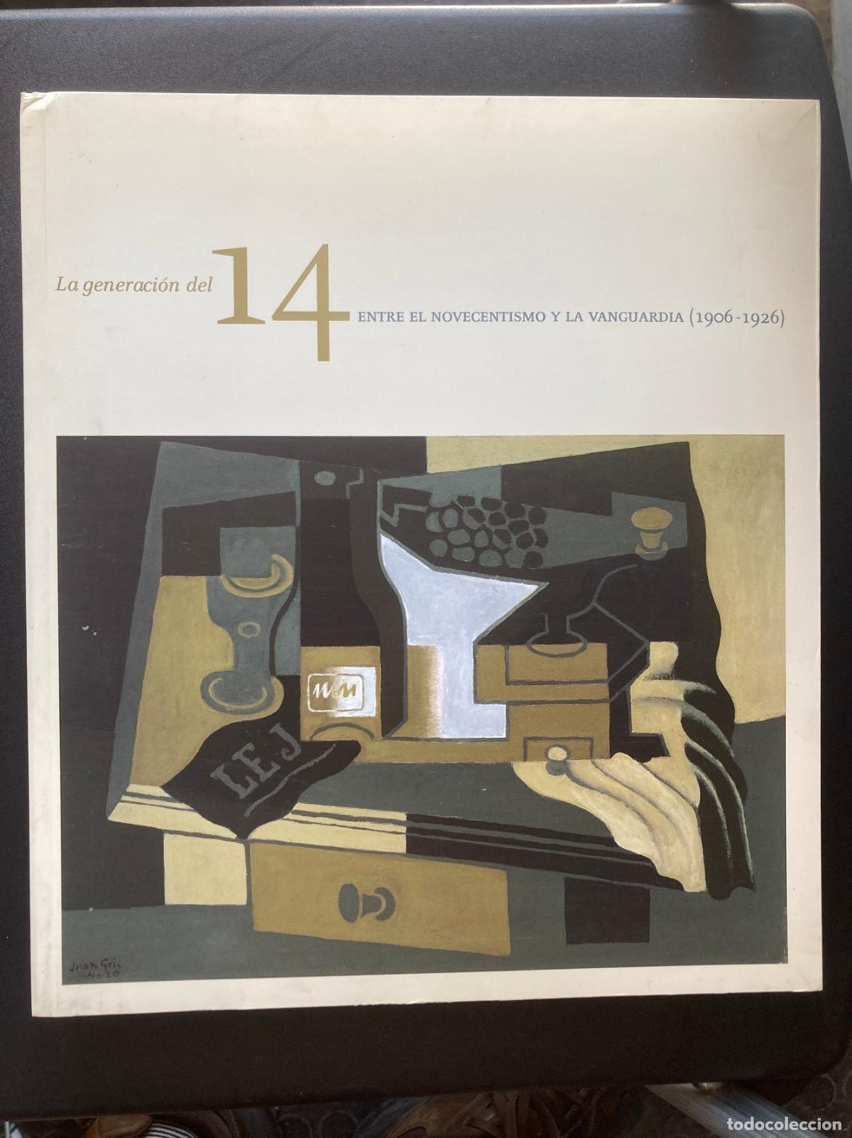 Livros em segunda m&atilde;o: Eugenio Carmona, Mar&iacute;a Dolores Jim&eacute;nez Blanco y otros - La generaci&oacute;n del 14. Entre el novecentismo
