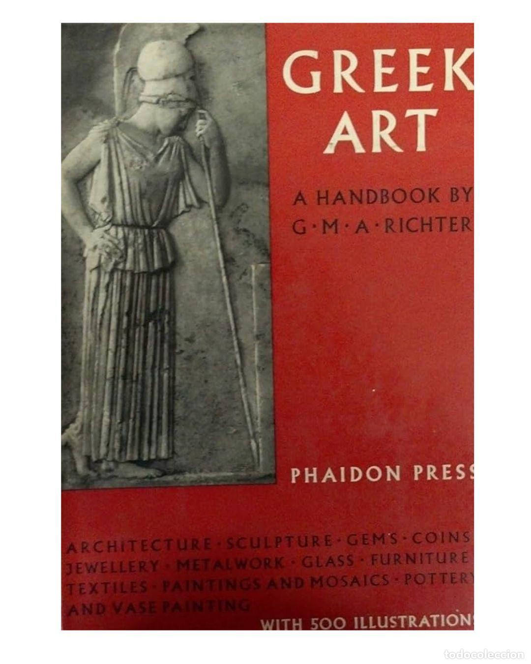Libros: A HANDBOOK OF GREEK ART. - Gisela Marie Augusta Richter