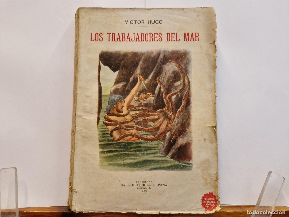 Libros: VICTOR HUGO. LOS TRABAJADORES DEL MAR. CASA EDITORIAL SOPENA