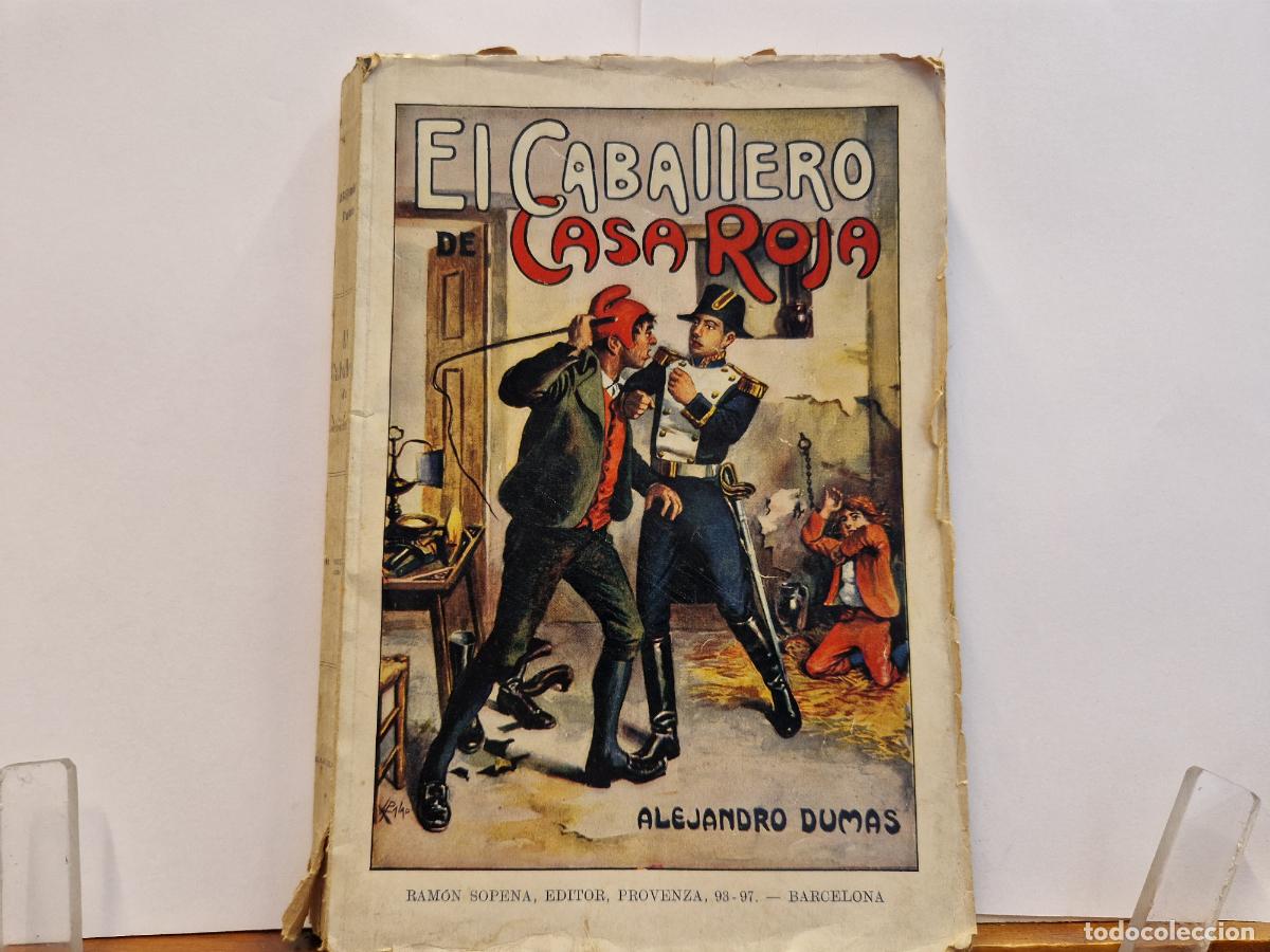 Libros: EL CABALLERO CASA ROJA. ALEJANDRO DUMAS. EDITORIAL SOPENA