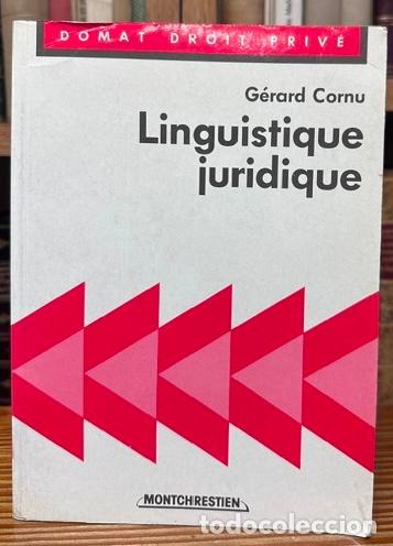 Libros: LINGUISTIQUE JURIDIQUE - CORNU, G&eacute;rard