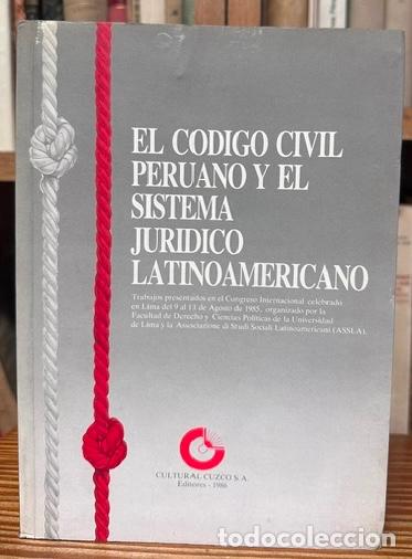 Libros: EL CODIGO CIVIL PERUANO Y EL SISTEMA JURIDICO LATINOAMERICANO. trabajos presentados en el Congr...