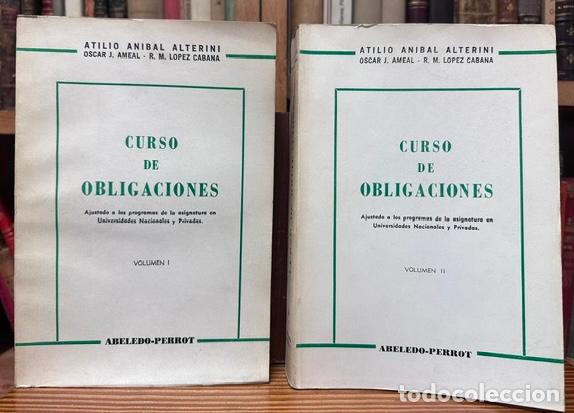 Libros: CURSO DE OBLIGACIONES - ANIBAL ALTERINI, Atilio - AMEAL, Oscar J. LOPEZ CABANA, R.M.