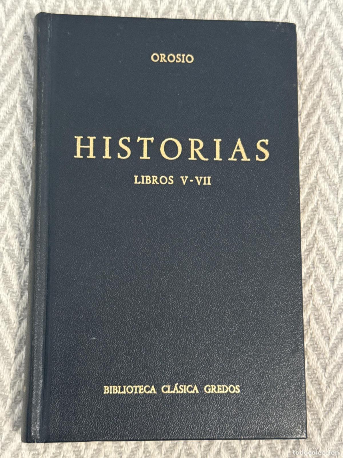 Libros: Historia. Libros V-VII. Biblioteca cl&aacute;sica Gredos 54 - Paulo Orosio
