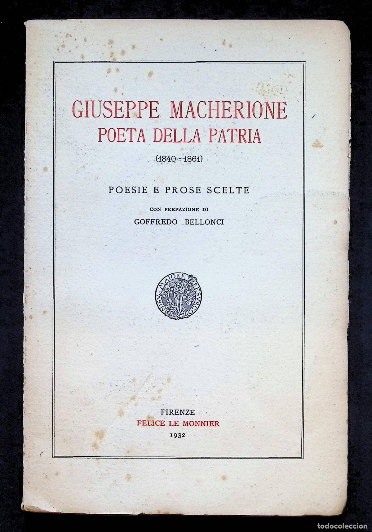 Libros: GIUSEPPE MACHERIONE POETA DELLA PATRIA (1840-1861). - Ejemplar aut&oacute;grafo numerado (n&ordm; 557)