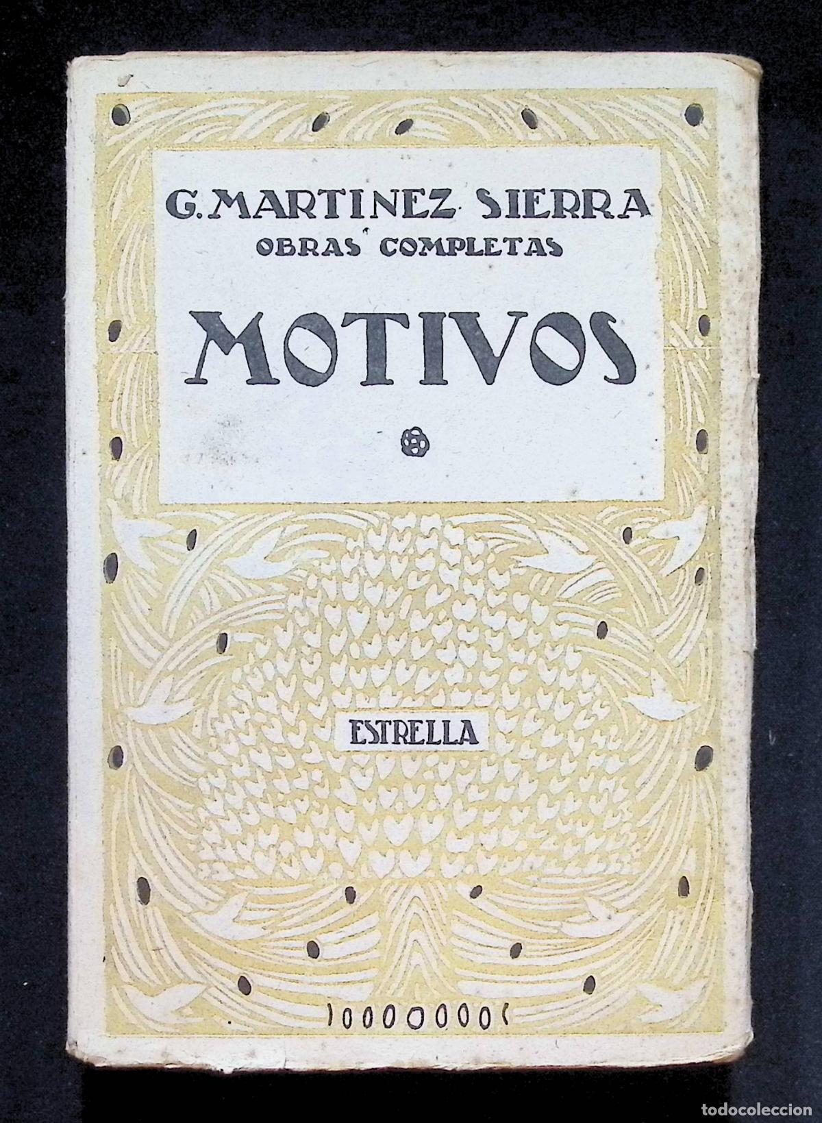 Libros: MOTIVOS. - MART&Iacute;NEZ SIERRA, G. 1920
