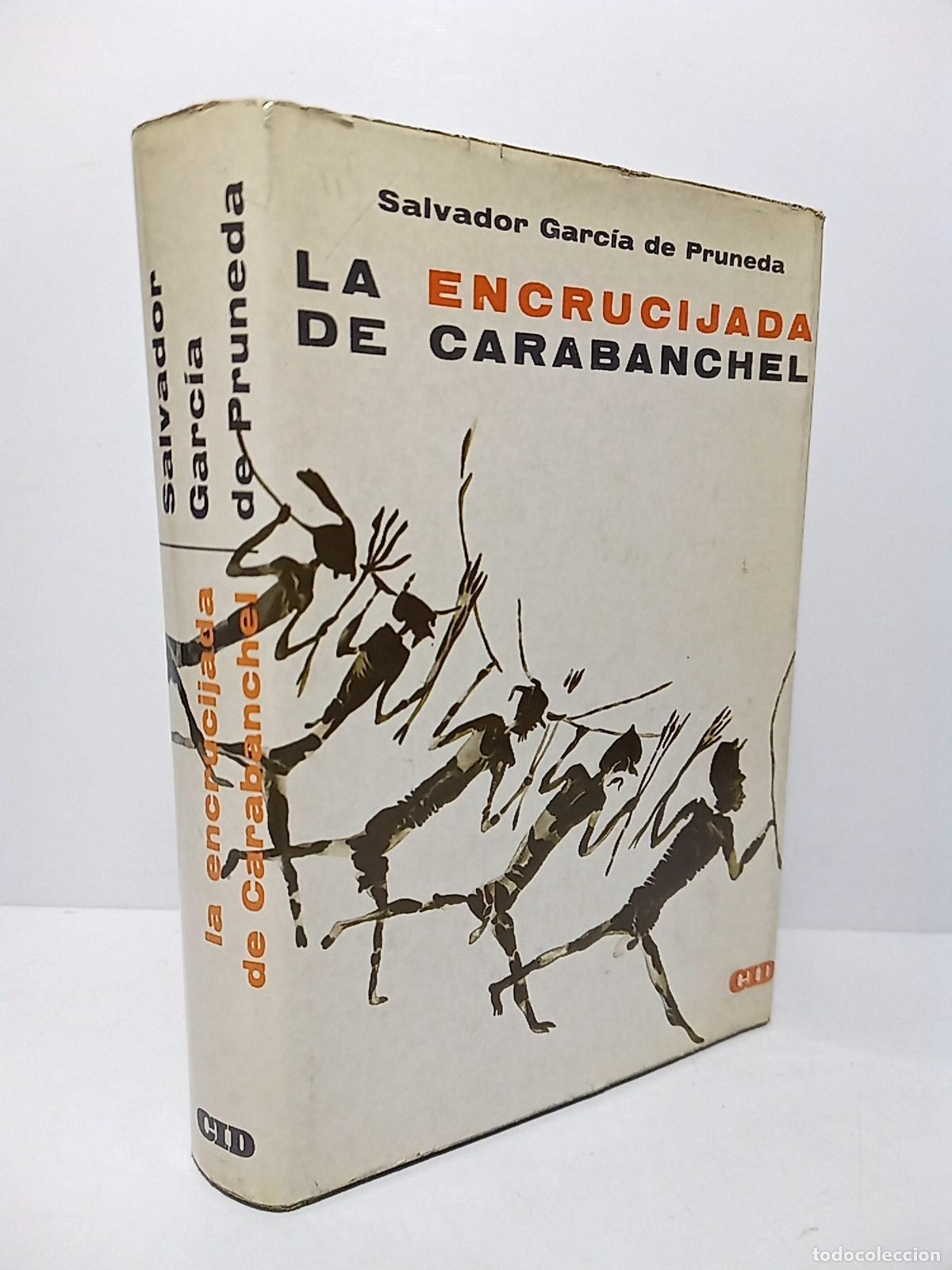 Libros: GARCIA DE PRUNEDA, Salvador - La encrucijada de Carabanchel (Novela. Premio Nacional de Literatura 1