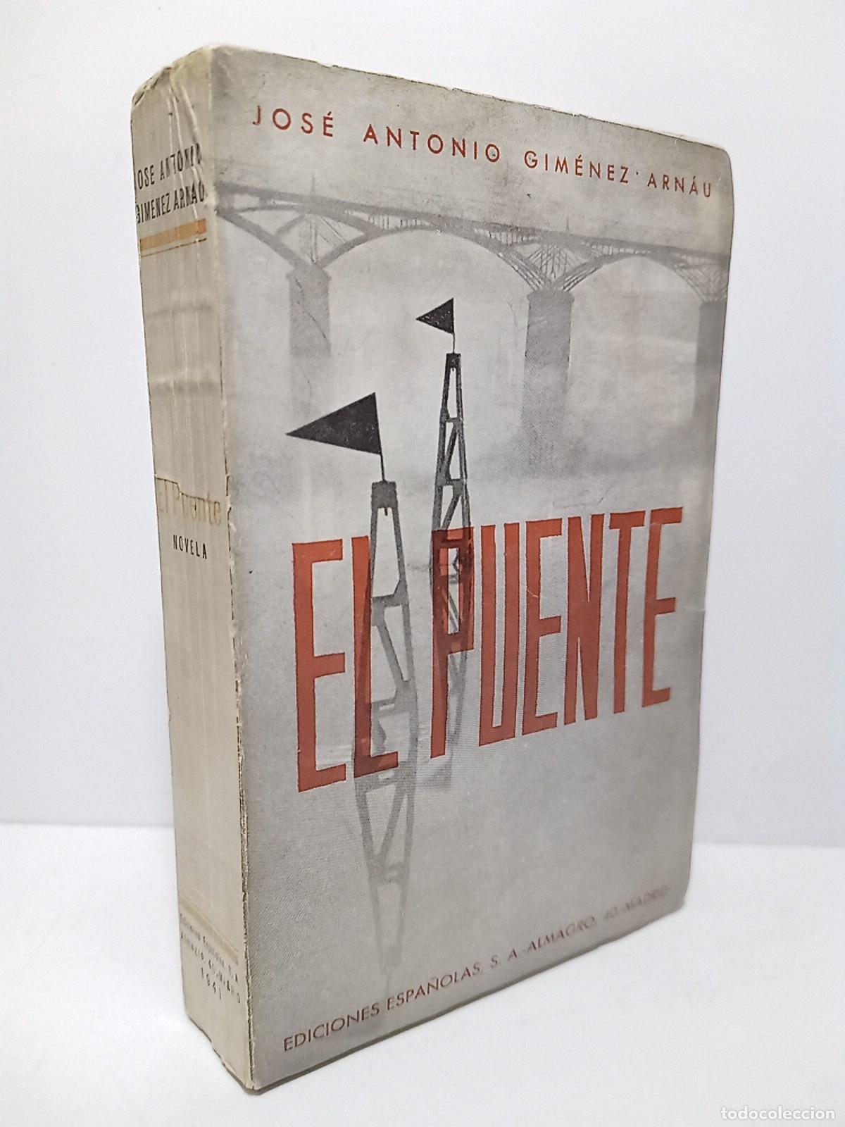 Libros: GIMENEZ ARNAU, Jose Antonio - El puente (Novela) - Foto 1