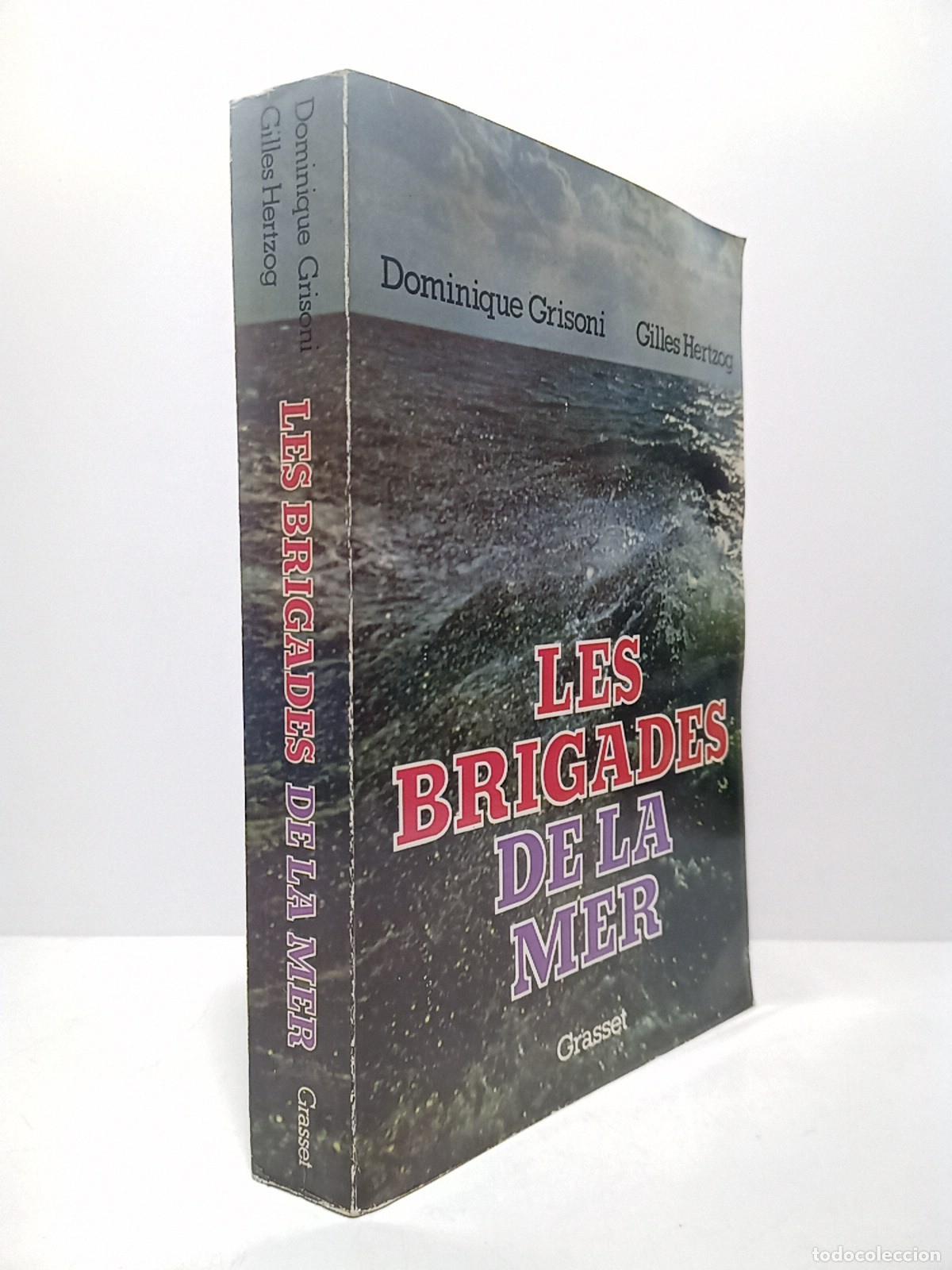 Libros: GRISONI, Dominique et Gilles Hertzog - Les Brigades de la Mer