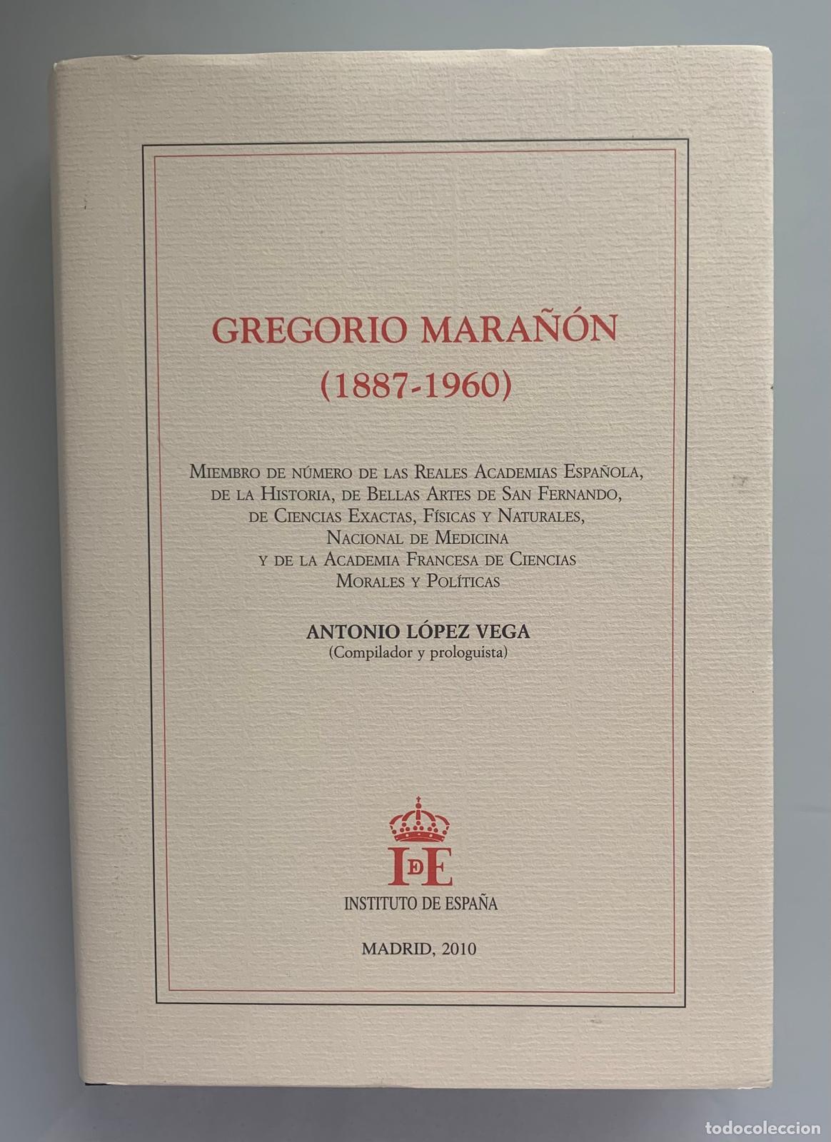 books: GREGORIO MARA&Ntilde;&Oacute;N ( 1887-1960) - Antonio L&oacute;pez Vega