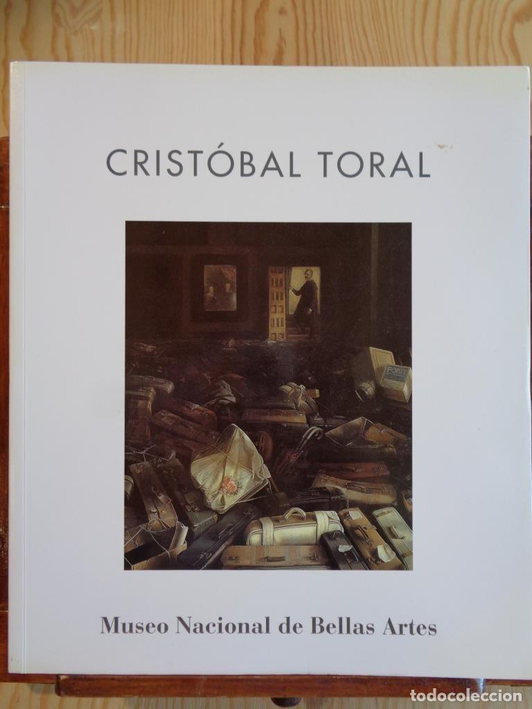 Livres: CRIST&Oacute;BAL TORAL. Pinturas, Acuarelas y Dibujos, 1967-2000. - MUSEO NACIONAL DE BELLAS ARTES