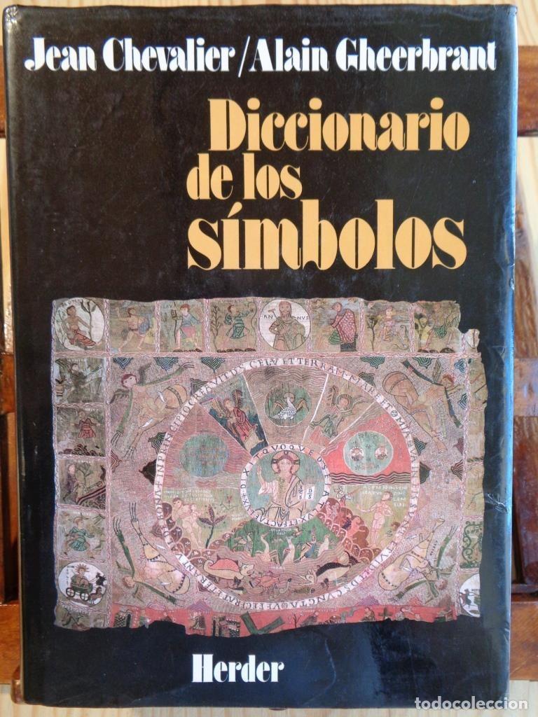 Livres: DICCIONARIO DE LOS S&Iacute;MBOLOS - JEAN CHEVALIER / ALAIN GHEERBRANT