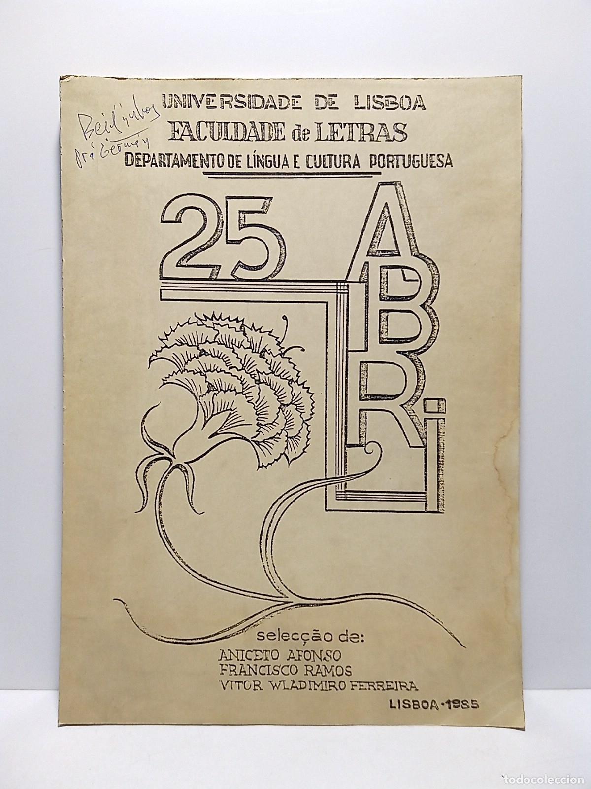 Livres: ALFONSO, Aniceto; Francisco Ramos y V&iacute;ctor Wladimiro Ferreira (Selec&ccedil;&atilde;o) - 25 ABRIL [25 de Abril de
