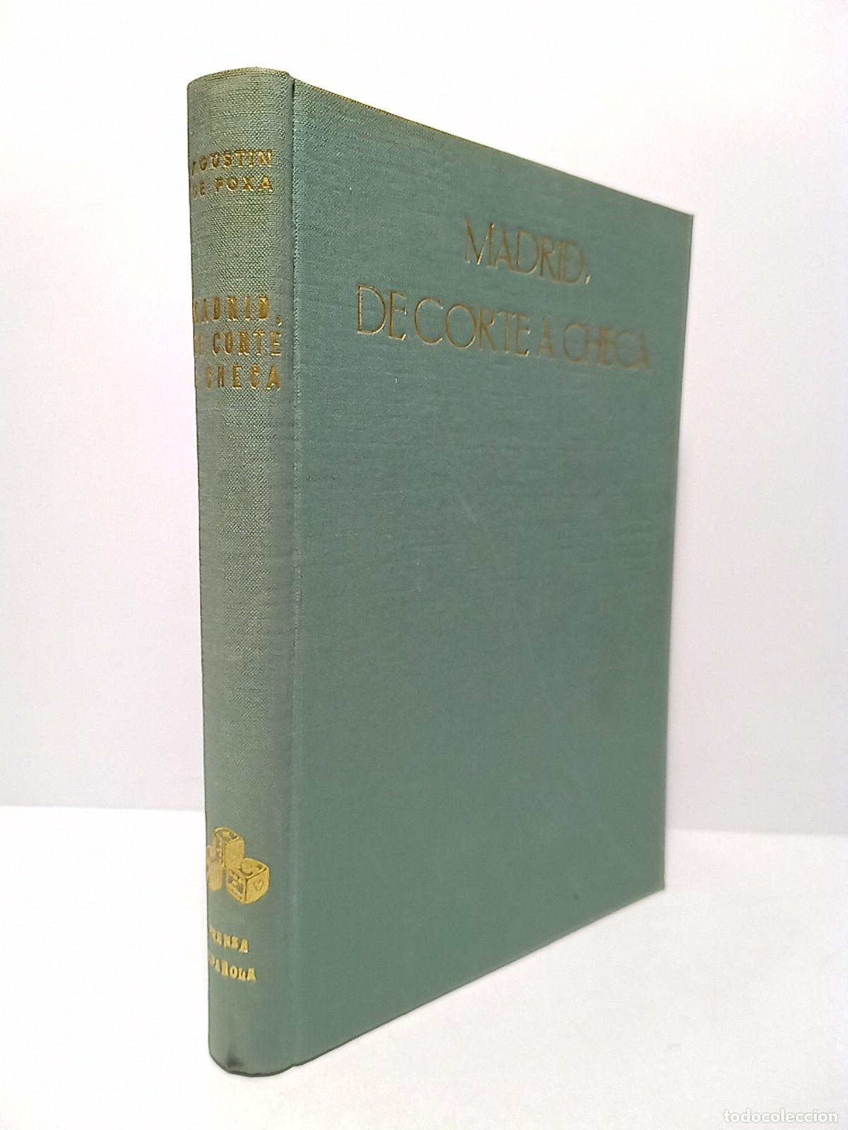 Libros: FOXA, Agust&iacute;n de, Conde de Fox&aacute; - Madrid, de corte a checa